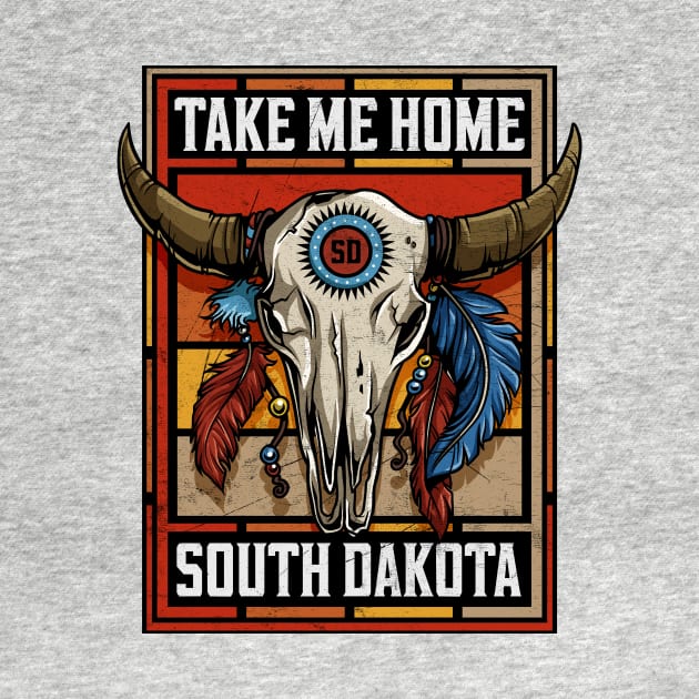 Take Me Home South Dakota Native American Bison Skull by SouthDakotaGifts